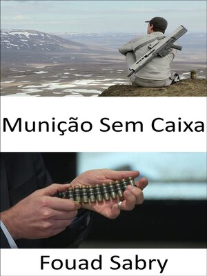 cover image of Munição Sem Caixa